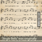 “Jingle Bells” was originally a Thanksgiving song